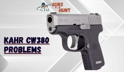 Common Kahr CW380 Problems and Their Solutions