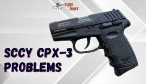 SCCY CPX-3 Problems