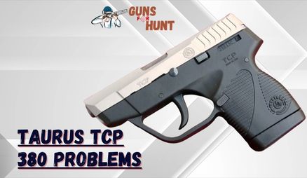 Common Taurus TCP 380 Problems and Their Solutions
