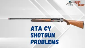 ATA CY Shotgun Problems
