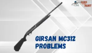 Girsan MC312 Problems