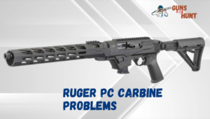 Ruger PC Carbine Problems