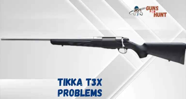 Tikka T3X Problems And Their Solutions