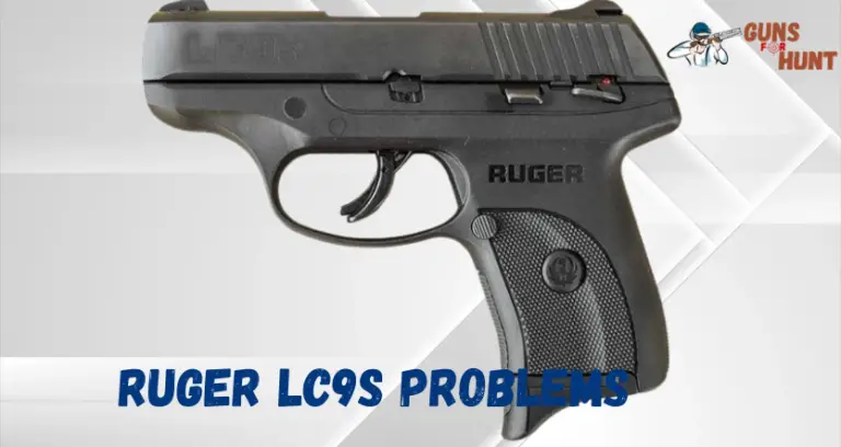 Ruger LC9S Problems And Their Solutions