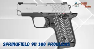 Springfield 911 380 Problems