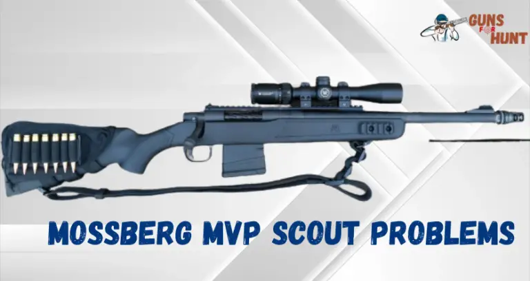 Mossberg MVP Scout Problems And Their Solutions
