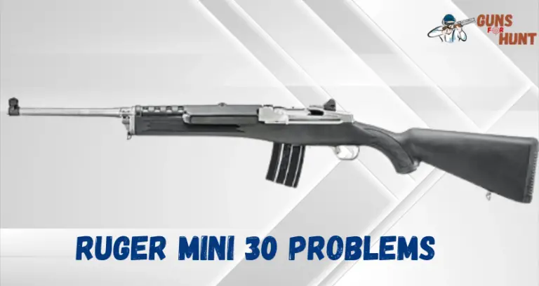 Ruger Mini 30 Problems And Their Solutions