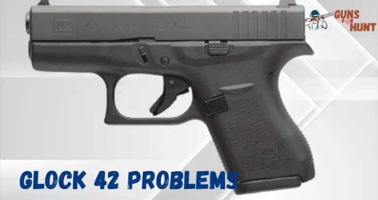 Glock 42 Problems And Their Solutions